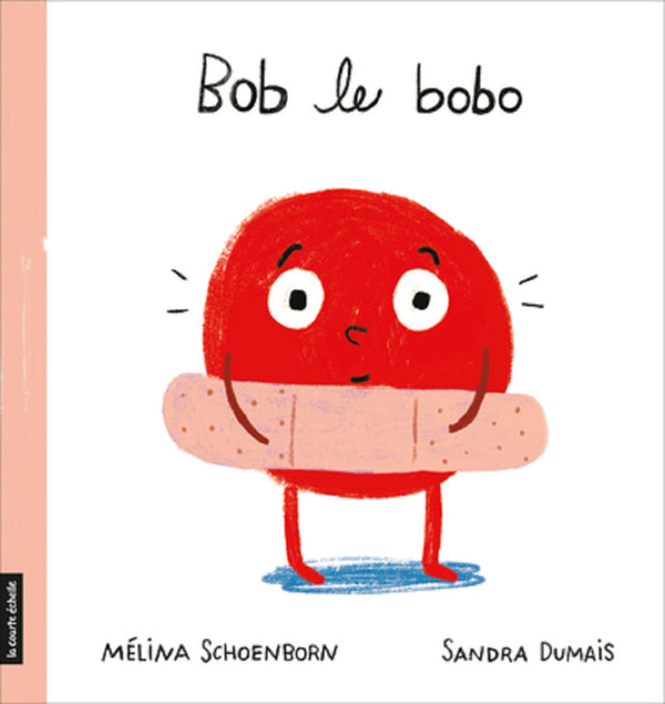 Livre Bob Le Bobo - Édition La Courte échelle