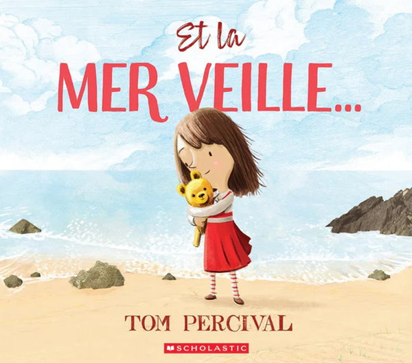 Livre Et la mer veille - Éditions Scholastic