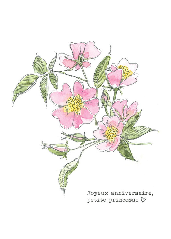 Carte de souhaits Églantine - Joyeux Anniversaire Petite Princesse - Stéphanie Renière