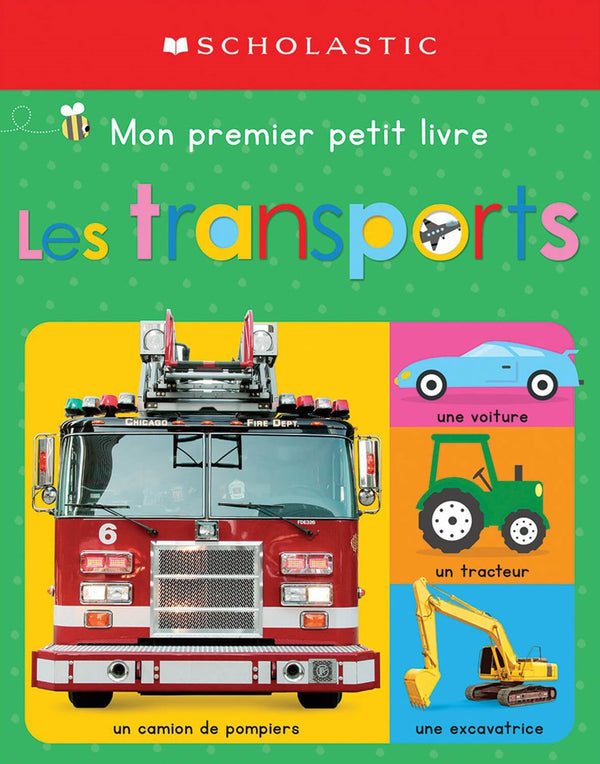 Livre Mon premier petit livre : Les transports - Éditions Scholastic