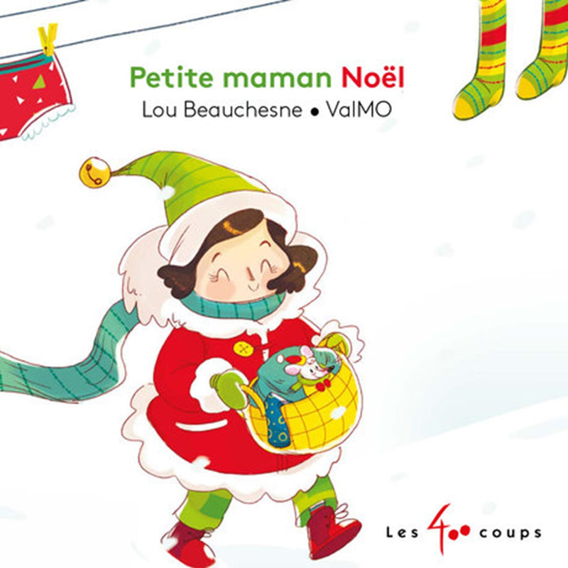Livre Petit maman Noël - Éditions les 400 coups