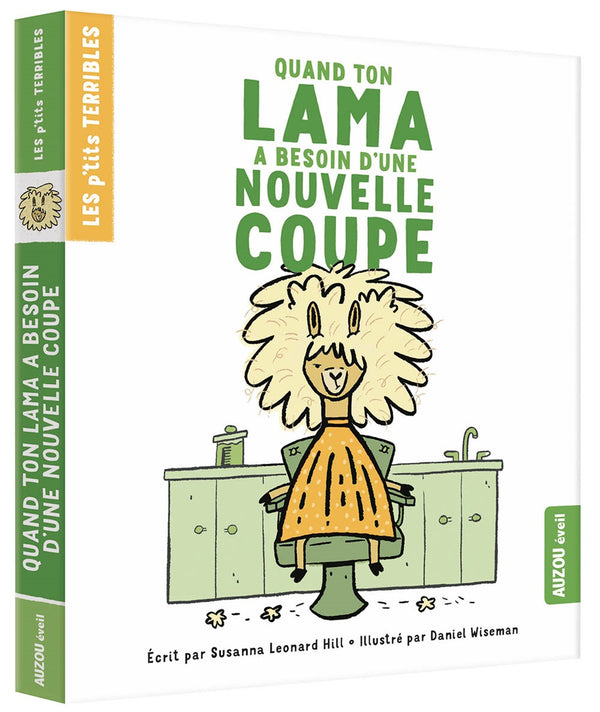 Quand ton Lama à Besoin d'une Nouvelle Coupe - Les P'tits Terribles - Édition Auzou