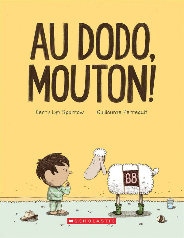 Livre Au dodo, mouton! - Éditions Scholastic